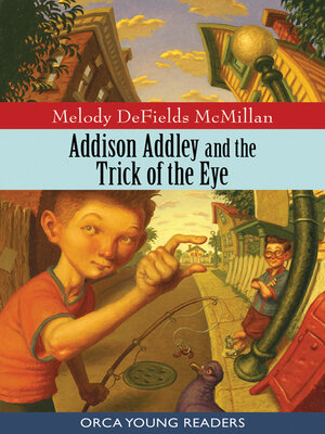 cover image of Addison Addley and the Trick of the Eye